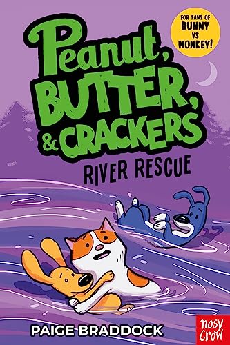 River Rescue: A Peanut, Butter & Crackers Story